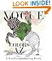 Vogue Colors A to Z: A Fashion Coloring Book by Valerie Steiker