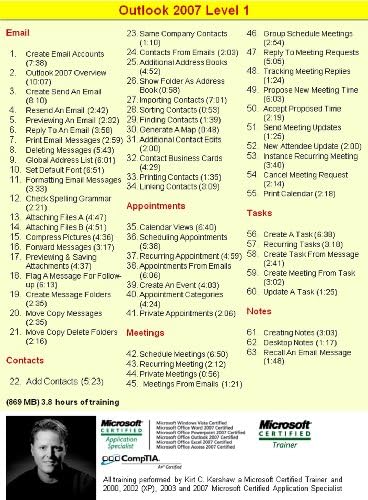 Outlook 2007 Training Videos - 8.5 Hours of Outlook 2007 training by Microsoft Office: Specialist, Expert and Master, and Microsoft Certified Trainer (MCT), Kirt Kershaw