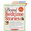 Beyond Bedtime Stories: A Parent's Guide to Promoting Reading, Writing, and Other Literacy Skills from Birth to 5