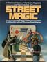 Street magic: An illustrated history of wandering magicians and their conjuring arts