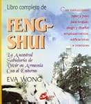 Libro Completo de Feng-Shui: La Ances...