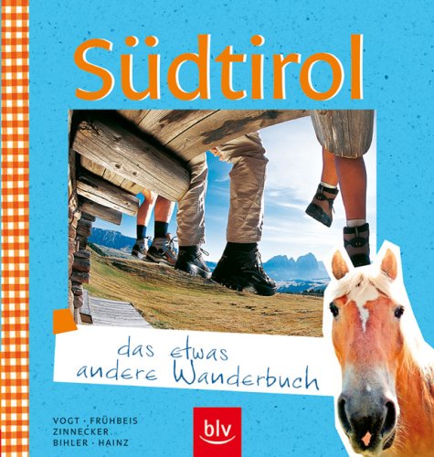 City Travel Guides Discounted  Bücher : Südtirol - das etwas andere Wanderbuch