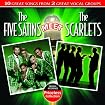 The Five Satins Meet The Scarlets