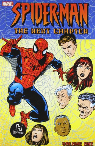Spider-Man: The Next Chapter - Volume 1 (Spider-Man (Marvel))
