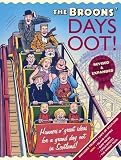 The Broons' days oot! : hunners o' great ideas for a grand day oot in Scotland
