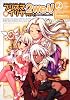 Fate/kaleid liner プリズマ☆イリヤ ツヴァイ! (2) (角川コミックス・エース 200-4)