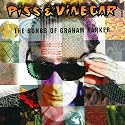 Piss & Vinegar: The Songs of Graham Parker