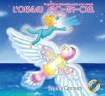 L'oiseau arc-en-ciel (livre + CD)