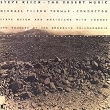Steve Reich: The Desert Music