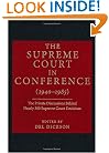 The Supreme Court in Conference (1940-1985): The Private Discussions Behind Nearly 300 Supreme Court Decisions