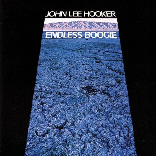 John Lee Hooker - Endless Boogie - Zortam Music