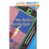 Mrs. Perkins's Electric Quilt: And Other Intriguing Stories of Mathematical Physics