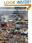Environmental Hazards: Assessing Risk and Reducing Disaster