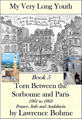 Torn Between the Sorbonne and Paris (My Very Long Youth, Book 5)