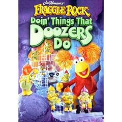 Fraggle Rock: Doin' Things That Doozers Do