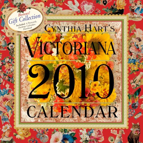 Cynthia Hart's Victoriana 2010 Calendar