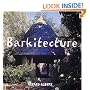 Barkitecture