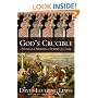 God's Crucible: Islam and the Making of Europe, 570-1215