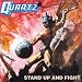 Quartz-Stand Up And Fight (Remastered)