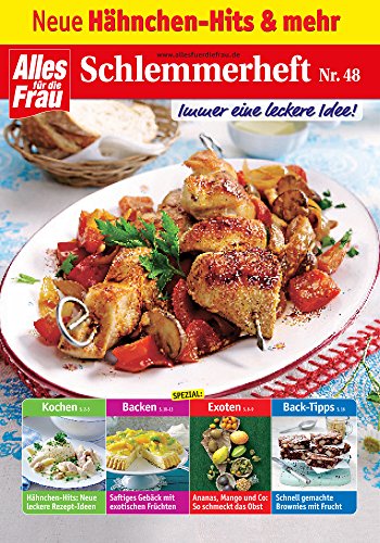 Schlemmerheft Nr. 48: Hähnchen-Hits und mehr (German Edition)