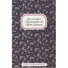 Les recettes Normandes de Tante Jeanne
