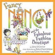 Fancy Nancy and the Fabulous Fashion Boutique | Jane O'Connor