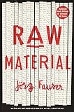 Raw material