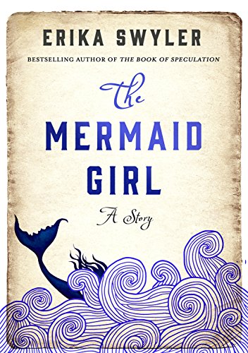 The Mermaid Girl (Kindle Single)