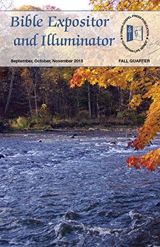 Union Gospel Press Adult Bible Expositor and Illuminator Book Paperback Version- Fall 2015