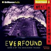 Everfound: Skinjacker Trilogy, Book 3 | Neal Shusterman