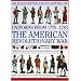 An Illustrated Encyclopedia of Uniforms of the American War of Independence: An Expert In-depth Reference on the Armies of the War of the Independence ... the Independence in North America, 1775-1783