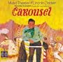 Carousel: Music Theater Of Lincoln Center (1965 New York Revival)