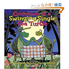 Confessions of a Swinging Single Sea Turtle: The Fourteenth Sherman's Lagoon Collection (Sherman's Lagoon Collections)