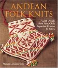 Andean Folk Knits: Great Designs from Peru, Chile, Argentina, Ecuador & Bolivia