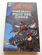 Roman des AMBER-Zyklus, 10: Prinz des Chaos