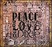 Peace Love & Dixie