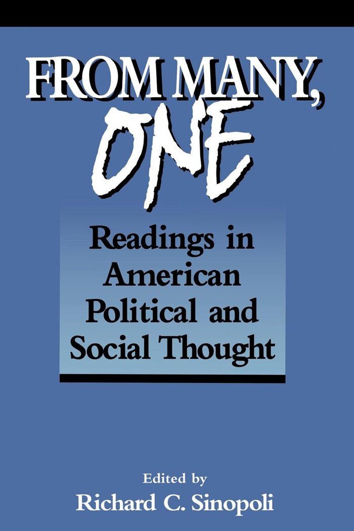 From Many, One (Texts and Teaching/Politics, Policy ...