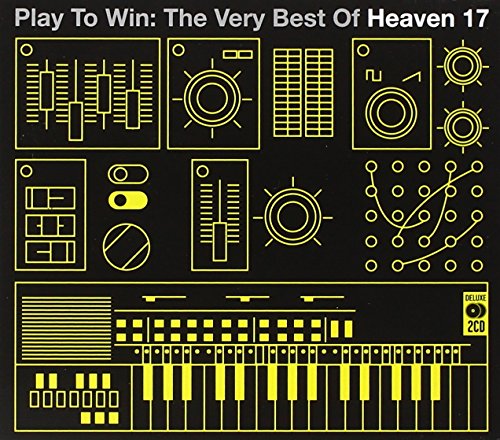 Heaven 17 - Play To Win: The Best Of Heaven 17 - Heaven 17 - Zortam Music