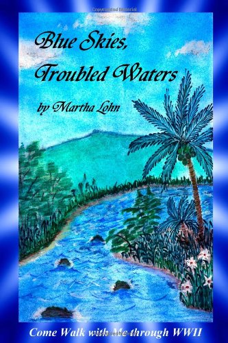 Blue Skies, Troubled Waters