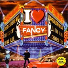 I Love Fancy (Dieser Titel enth�lt Re-Recordings)