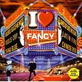 I Love Fancy (Dieser Titel enth�lt Re-Recordings)