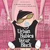 Urban Babies Wear Black