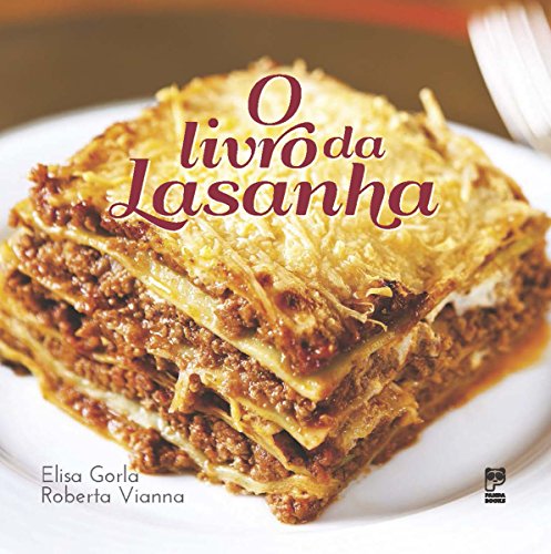 O livro da lasanha (Portuguese Edition)
