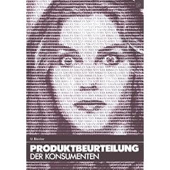 Produktbeurteilung der Konsumenten.. Eine psychologische Theorie der Informationsverarbeitung. (Konsum und Verhalten Bd. 5)