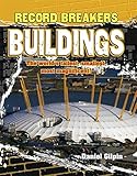 Record breakers. Buildings