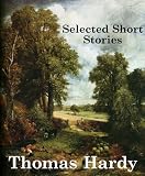 Thomas Hardy: Selected Short Stories