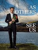 As others see us : personal views on the life and works of Robert Burns