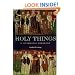 Holy Things: A Liturgical Theology