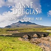 A Song in the Air | [Anne Douglas]