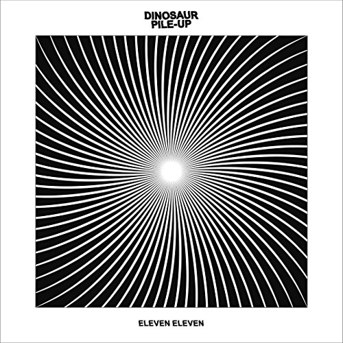 Dinosaur Pile-Up - 11:11 - Zortam Music